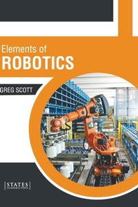 Enlarge image Cover: Elements of Robotics - States Academic Press