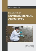 Cover: Elements of Environmental Chemistry - States Academic Press
