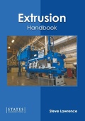 Cover: Extrusion Handbook - States Academic Press