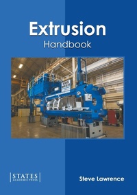 Enlarge image Cover: Extrusion Handbook - States Academic Press