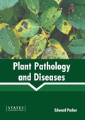 Cover: Plant Pathology and Diseases - States Academic Press