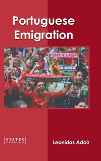 Abbildung von: Portuguese Emigration - States Academic Press