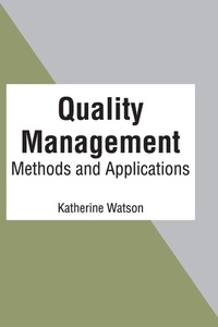 Enlarge image Cover: Quality Management: Methods and Applications - States Academic Press