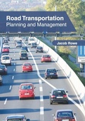 Cover: Road Transportation: Planning and Management - States Academic Press