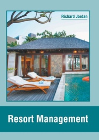 Enlarge image Cover: Resort Management - States Academic Press