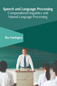 Abbildung von: Speech and Language Processing: Computational Linguistics and Natural Language Processing - States Academic Press