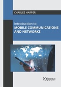 Cover: Introduction to Mobile Communications and Networks - NY Research Press