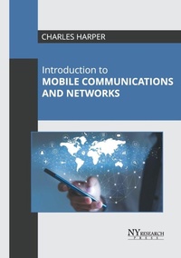 Enlarge image Cover: Introduction to Mobile Communications and Networks - NY Research Press