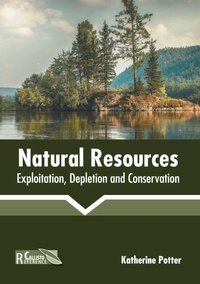 Enlarge image Cover: Natural Resources: Exploitation, Depletion and Conservation - Callisto Reference