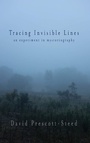 Cover: Tracing Invisible Lines - Parlor Press, LLC