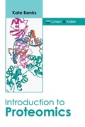 Cover: Introduction to Proteomics - Larsen and Keller Education
