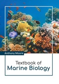 Cover: Textbook of Marine Biology - Larsen and Keller Education