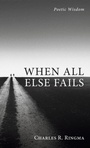 Cover: When All Else Fails - Resource Publications (CA)