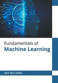 Cover: Fundamentals of Machine Learning - Willford Press