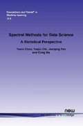 Cover: Spectral Methods for Data Science - now publishers Inc
