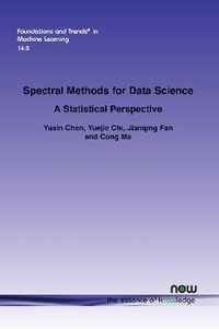 Enlarge image Cover: Spectral Methods for Data Science - now publishers Inc