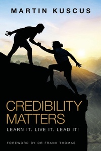 Enlarge image Cover: Credibility Matters - WestBow Press