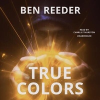 Enlarge image Cover: True Colors - Blackstone Publishing