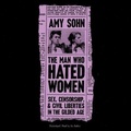 Cover: The Man Who Hated Women - Blackstone Publishing