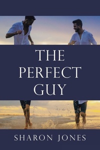 Enlarge image Cover: The Perfect Guy - AuthorHouse UK