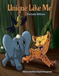 Enlarge image Cover: Unique Like Me - Pamela L Wilson