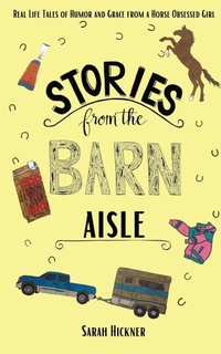 Abbildung von: Stories from the Barn Aisle - Liveridelearn LLC