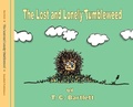 Cover: The Lost and Lonely Tumbleweed - Sandhill Publishers
