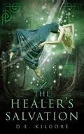Cover: The Healer's Salvation - D.E.Kilgore Publishing