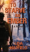 Cover: To Starve an Ember - High Plains Wordsmith LLC