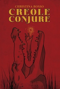 Enlarge image Cover: Creole Conjure - Maudlin House