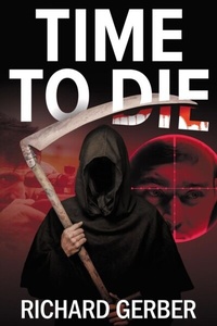 Abbildung von: Time To Die - RGLivrePublisher