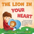 Cover: The Lion in Your Heart - Blissful Conch LLC