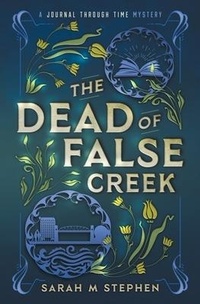 Enlarge image Cover: The Dead of False Creek - Wze Press