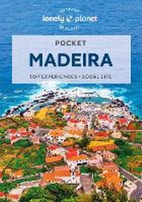 Abbildung von: Lonely Planet Pocket Madeira - Lonely Planet Global Limited