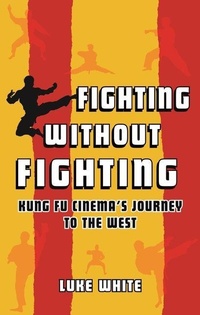 Enlarge image Cover: Fighting without Fighting - Reaktion Books