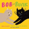 Cover: Bob and Bunk - Pavilion Children's Books