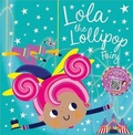 Cover: Lola the Lollipop Fairy - Make Believe Ideas