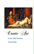 Cover: Erotic Art in the 19th Century - Crescent Moon Publishing