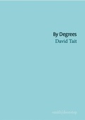 Cover: By Degrees - The Poetry Business