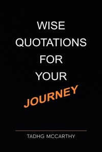 Abbildung von: Wise Quotations For Your Journey - Orla Kelly Publishing
