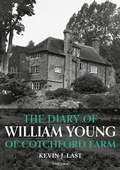 Cover: The Diary of William Young of Cotchford Farm - Unicorn Publishing Group