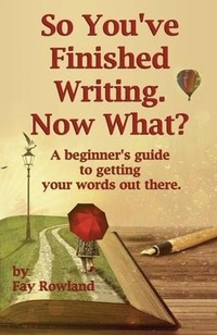 Enlarge image Cover: So You've Finished Writing. Now What? - Thomas Salt Books