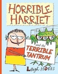 Cover: Horrible Harriet and the Terrible Tantrum - Murdoch Books