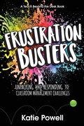 Cover: Frustration Busters - Dave Burgess Consulting