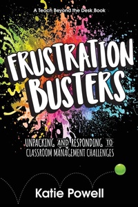 Enlarge image Cover: Frustration Busters - Dave Burgess Consulting