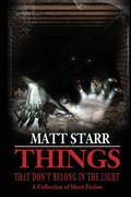 Cover: Things That Don't Belong in the Light - Grinning Skull Press
