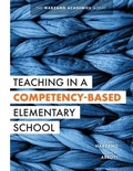 Cover: Teaching in a Competency-Based Elementary School - Marzano Resources