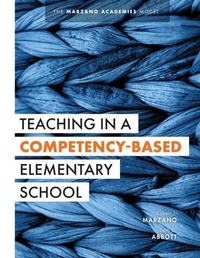 Enlarge image Cover: Teaching in a Competency-Based Elementary School - Marzano Resources