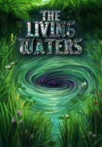 Enlarge image Cover: The Living Waters - Shadow Spark Publishing