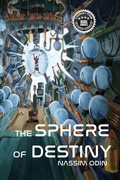 Cover: The Sphere of Destiny - ODIN WORLD FANTASY